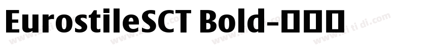 EurostileSCT Bold字体转换